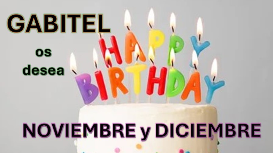 Cumpleaños de los meses de Noviembre y Diciembre 2024